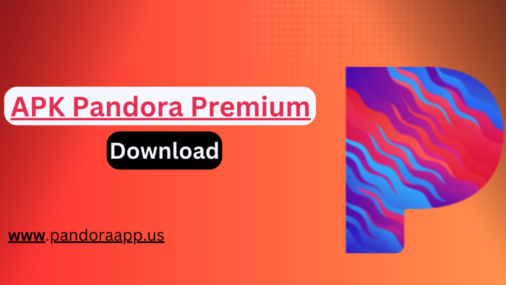 APK Pandora Premium