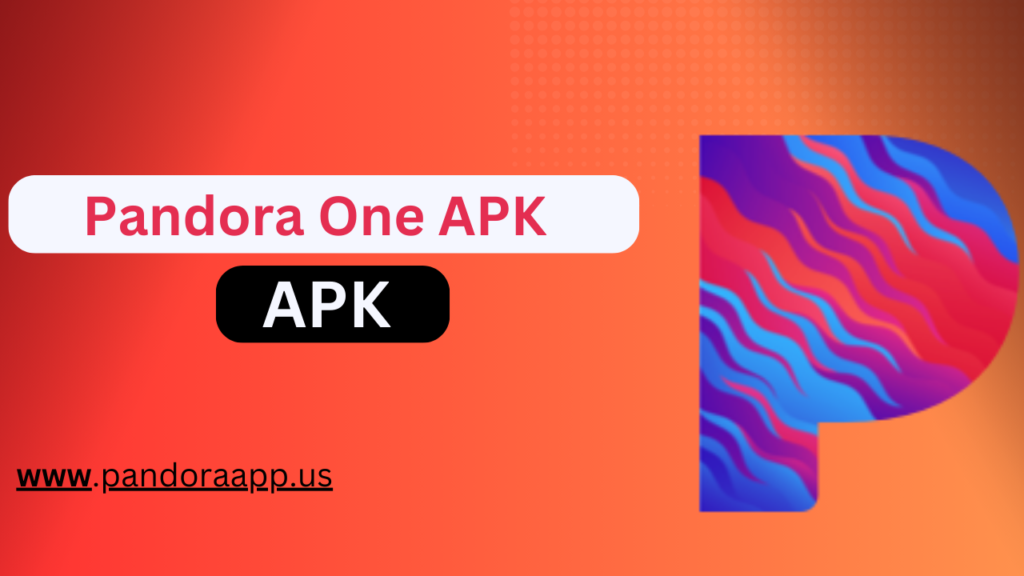Pandora One APK